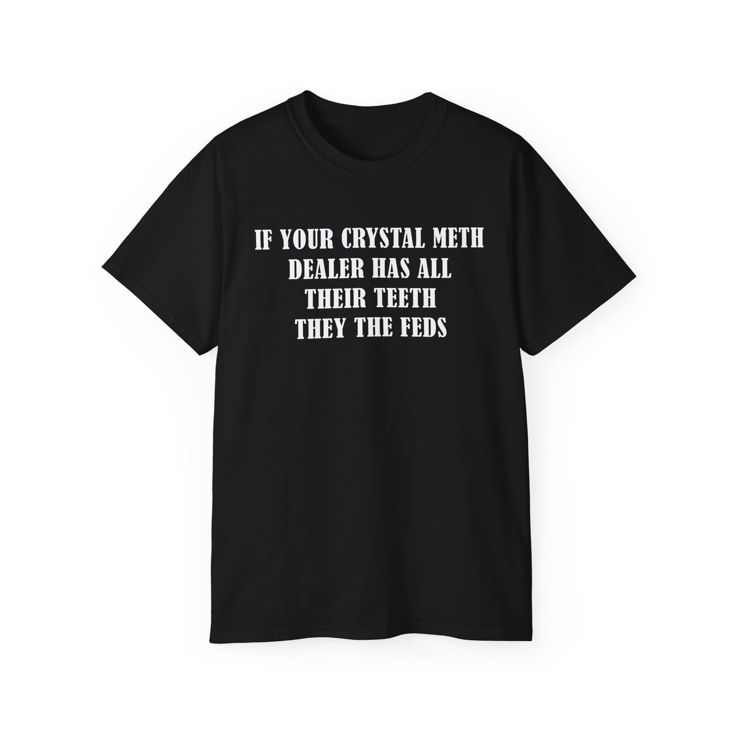 They The Feds Tee