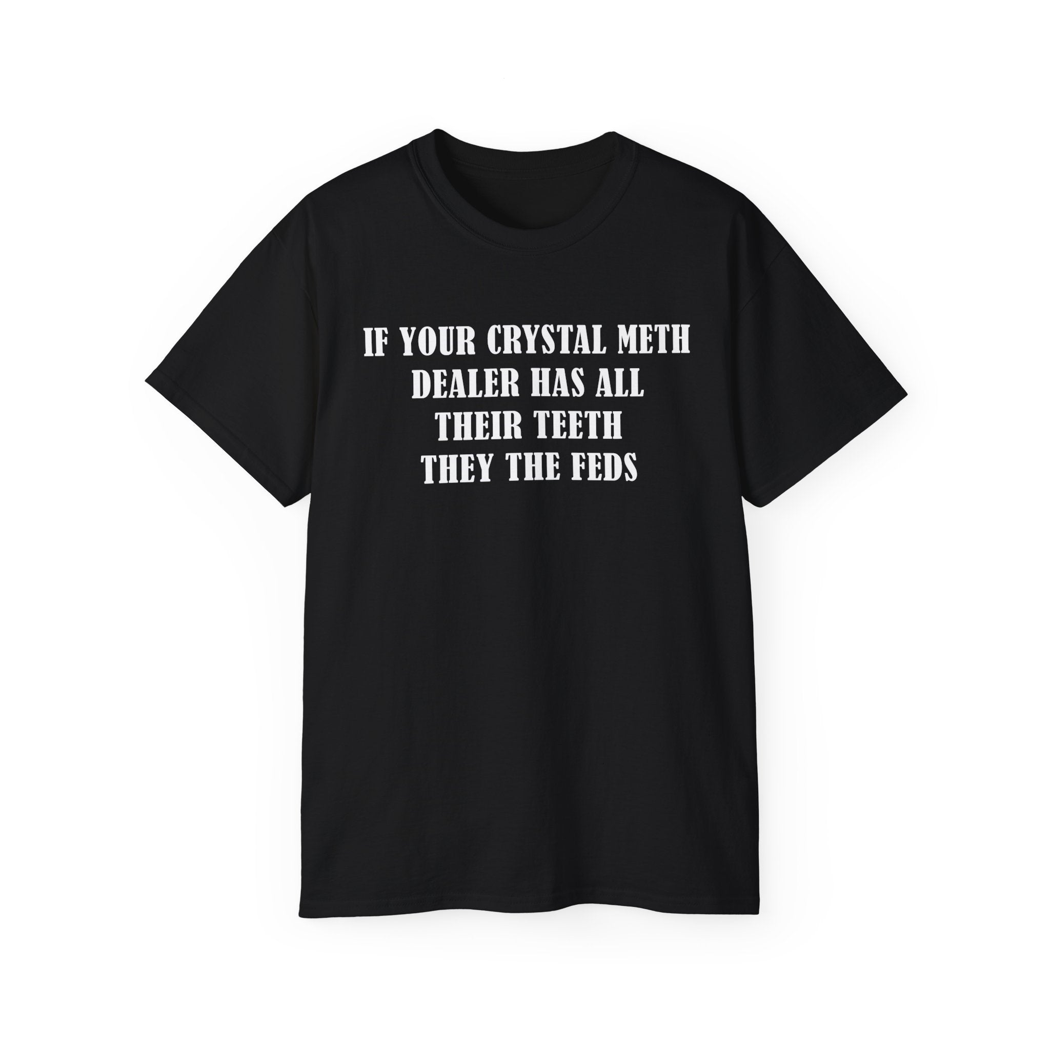 They The Feds Tee