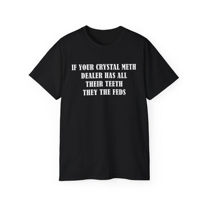They The Feds Tee