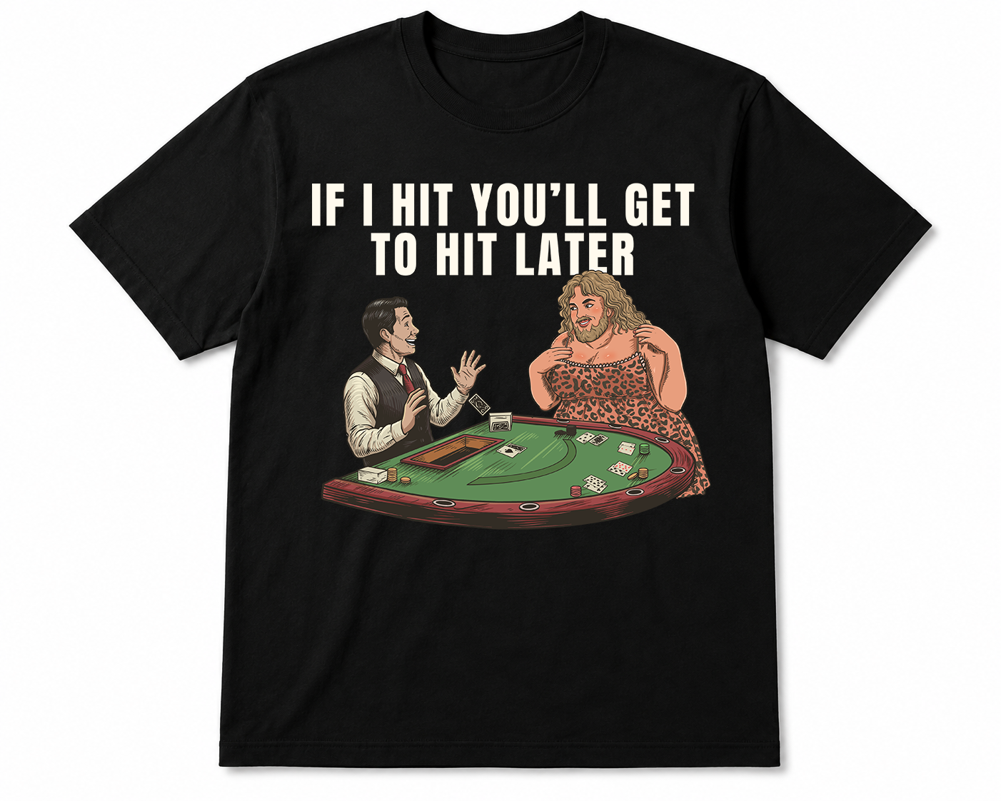 If I Hit I'll Let You Hit Tee
