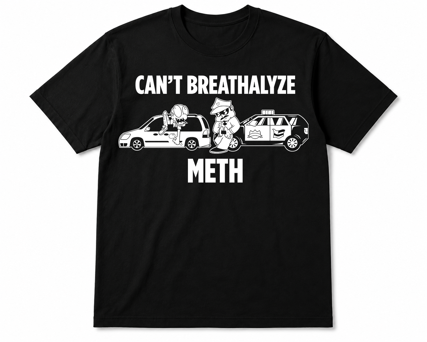 Can't Breathalyze Meth Designs