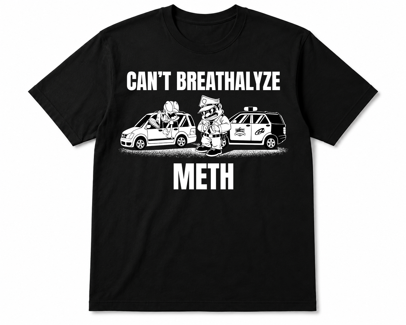 Can't Breathalyze Meth Designs